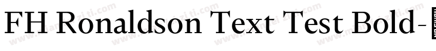 FH Ronaldson Text Test Bold字体转换